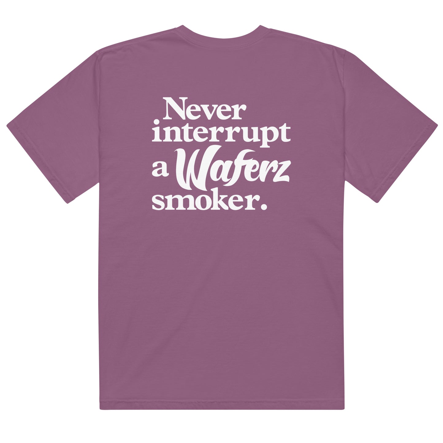 Never Interrupt A Waferz Smoker Tee