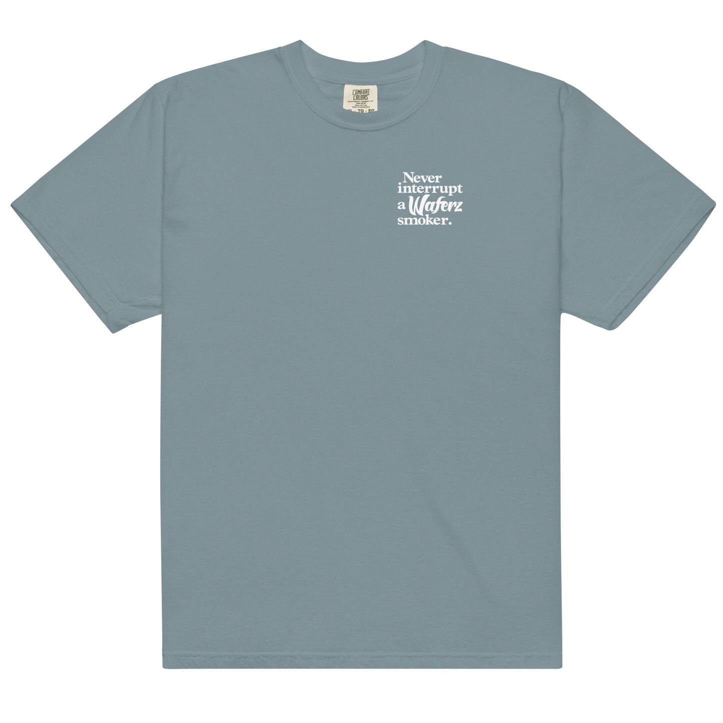 Never Interrupt A Waferz Smoker Tee