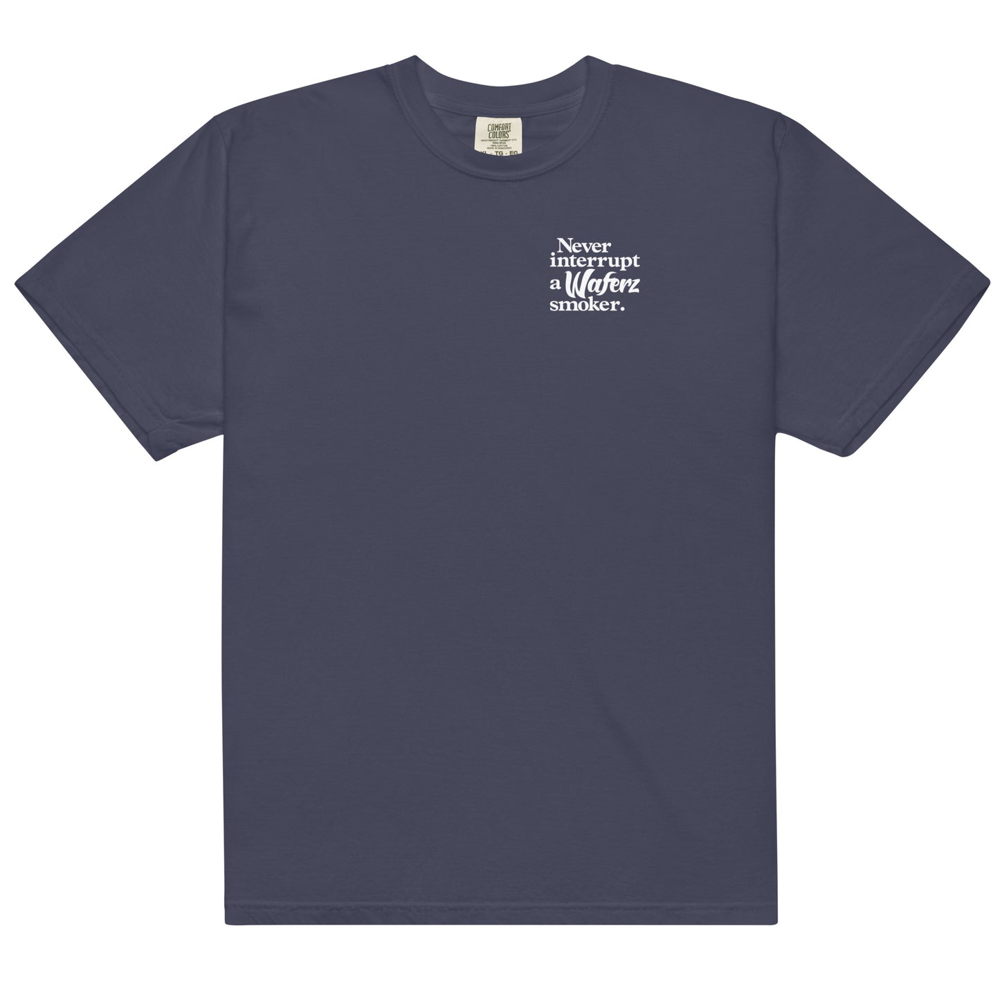 Never Interrupt A Waferz Smoker Tee